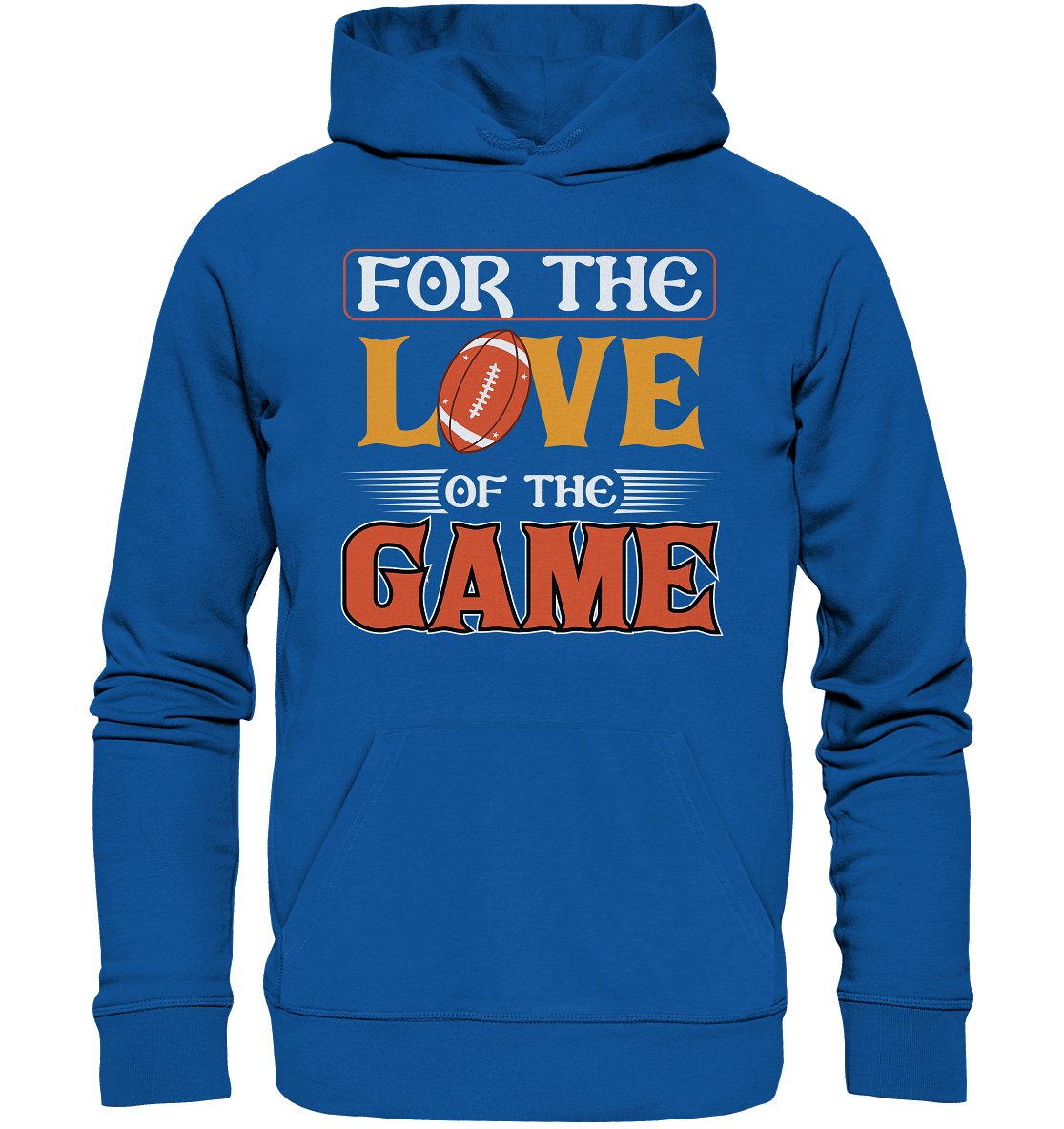 For the Love of the Game - Organic Hoodie - Football Unity