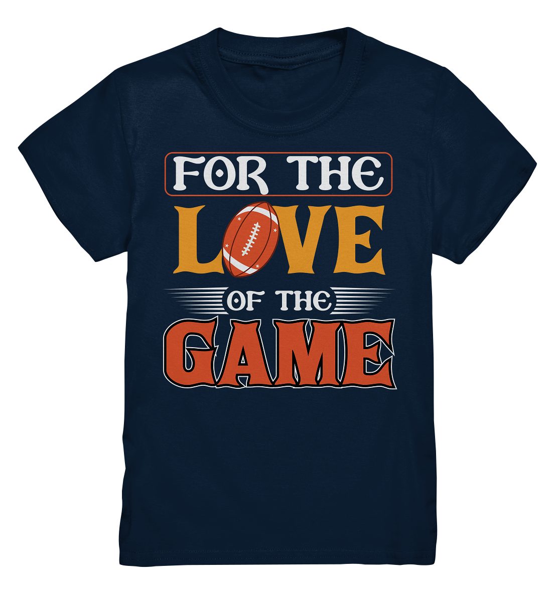 For the Love of the Game - Kids Premium Shirt - Football Unity Football Unity