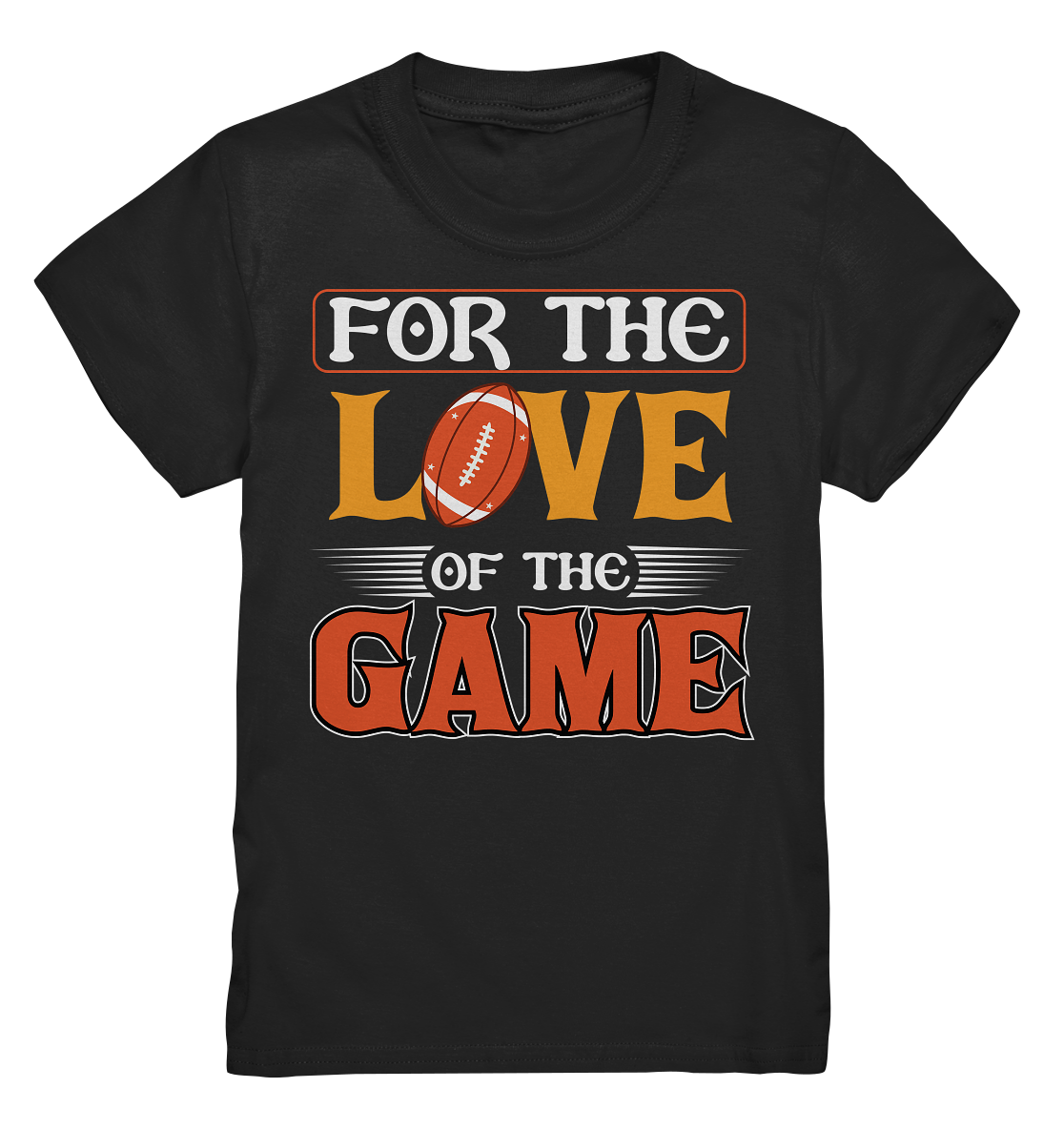 For the Love of the Game - Kids Premium Shirt - Football Unity Football Unity