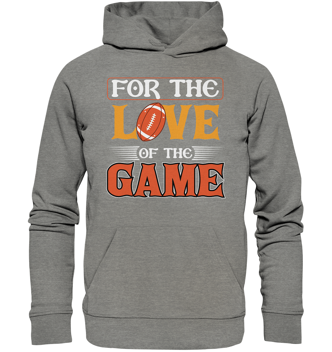 For the Love of the Game - Organic Hoodie - Football Unity Football Unity