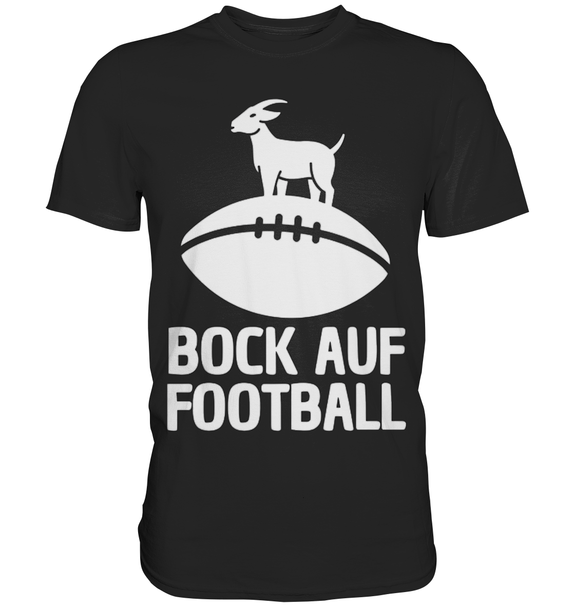 Bock auf Football - Premium Shirt - Football Unity Football Unity